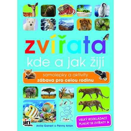 Svět zvířat - Kde a jak žijí zvířata