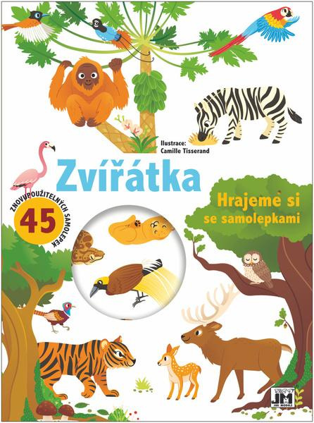 Zvířátka - Hrajeme si se samolepkami JIRI MODELS a. s.