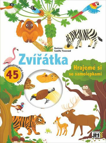 Zvířátka - Hrajeme si se samolepkami JIRI MODELS a. s.