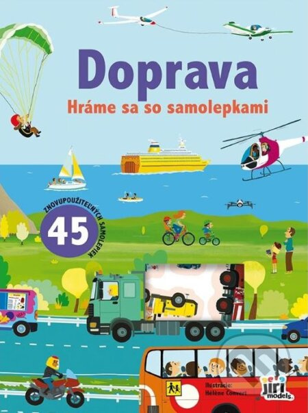 Hráme sa so samolepkami - Doprava (45 znovupoužiteľných samolepiek) - kniha z kategorie Samolepky
