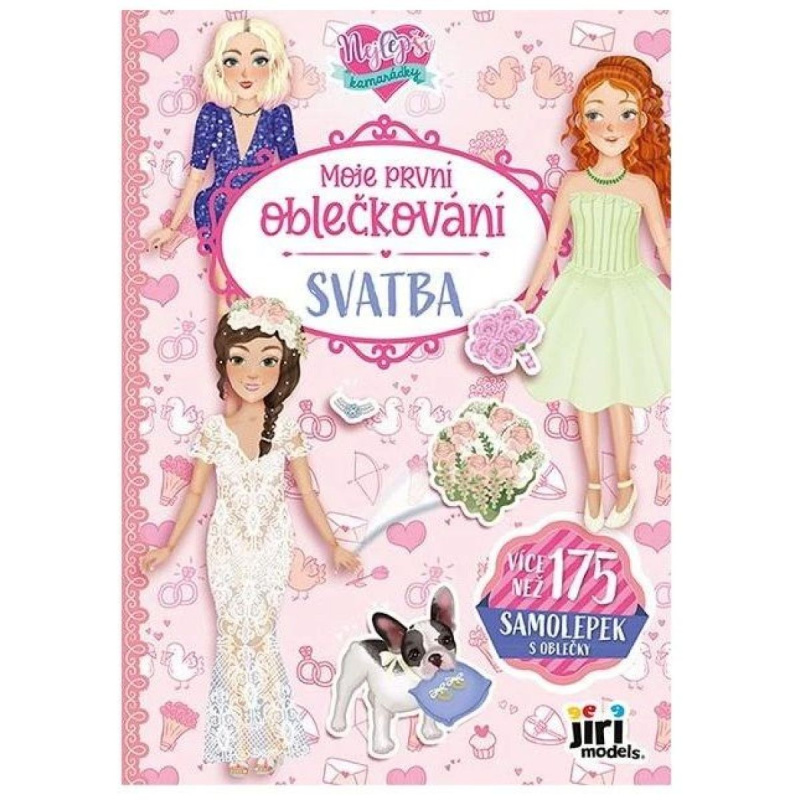 Moje první oblečkování Nejlepší kamarádky Svatba
