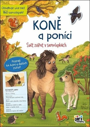 Koně a poníci (Svět zvířat v samolepkách) - kniha z kategorie Pro děti