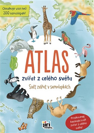Atlas - Zvířata světa (Svět zvířat v samolepkách) - kniha z kategorie Pro děti