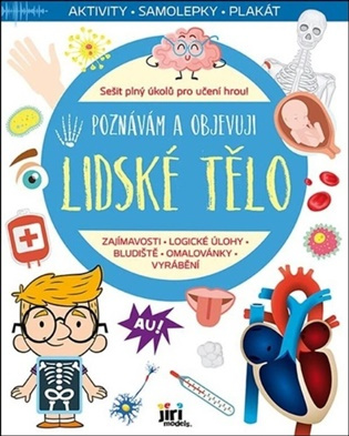 Poznávám a objevuji Lidské tělo - kniha z kategorie Hlavolamy, doplňovačky, úkoly