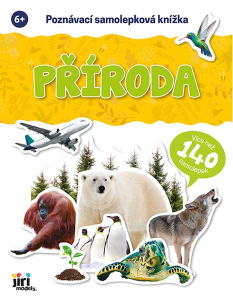 Poznávací samolepková knížka: Příroda (Více než 140 samolepek)