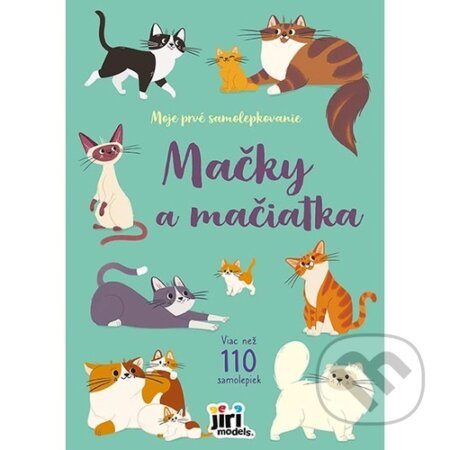 Moje prvé samolepkovanie Mačky a mačiatka - kniha z kategorie Omalovánky, vystřihovánky, papír