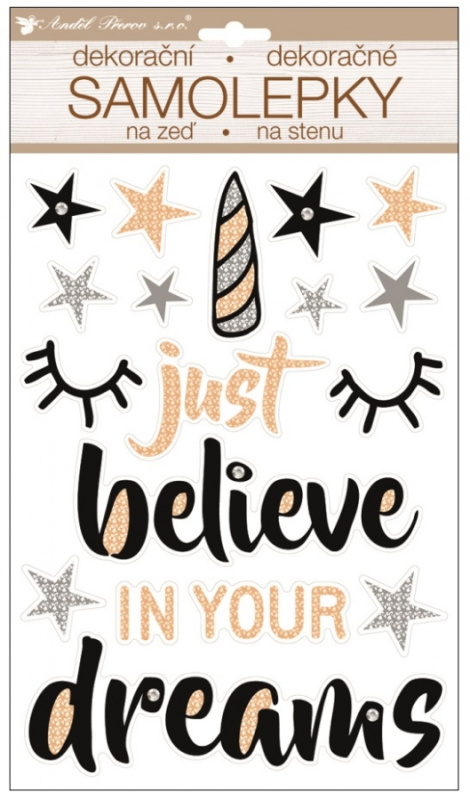 Samolepka na zeď Believe in Dreams prostorová 36 x 21 cm Anděl Přerov s.r.o.
