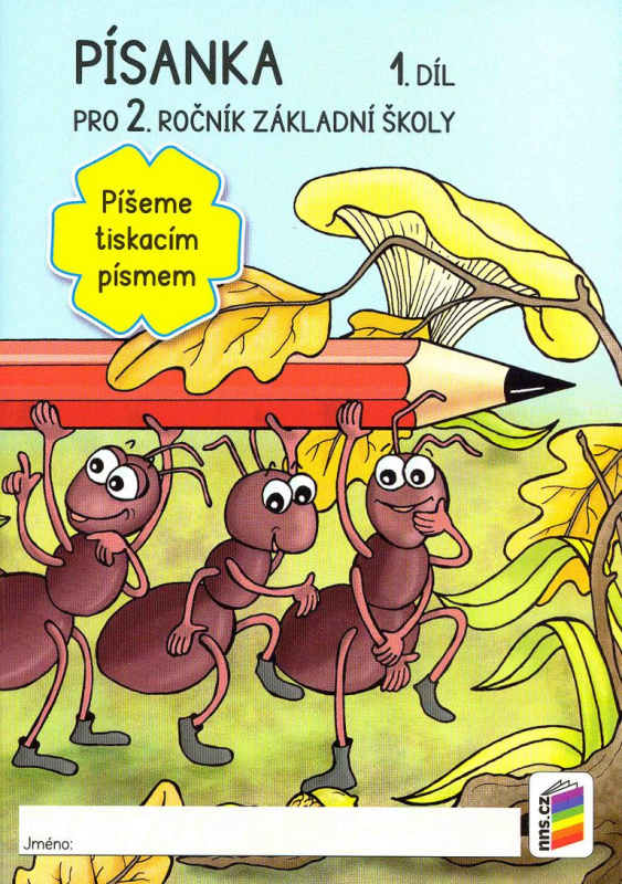Písanka 2, 1. díl Píšeme tiskacím písmem (2-48) NOVÁ ŠKOLA, s.r.o