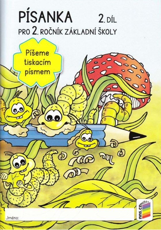 Písanka pro 2. ročník základní školy - 2. díl (Píšeme tiskacím písmem) - kniha z kategorie Úkoly pro děti