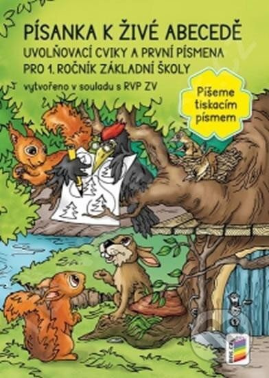 Písanka k živé abecedě pro 1. ročník ZŠ - Píšeme tiskacím písmem - kniha z kategorie 1. stupeň