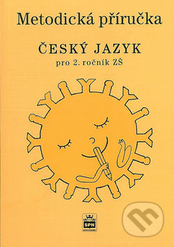 Český jazyk 2 pro základních školy - Metodická příručka