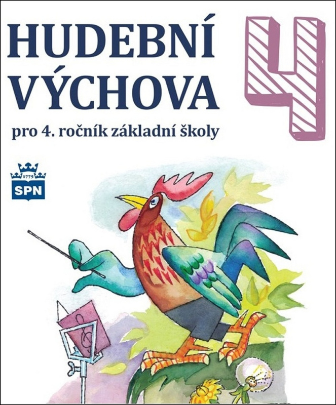 Hudební výchova 4 (pro 4. ročník základní školy) - Marie Lišková