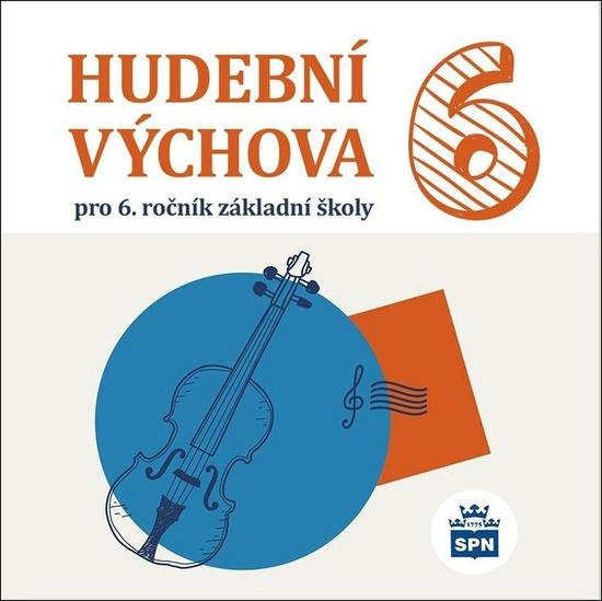 CD Hudební výchova 6 (pro 6. ročník základní školy)