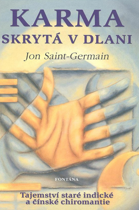 Karma skrytá v dlani (Tajemství staré indické a čínské chiromantie) - kniha z kategorie Astrologie a věštění