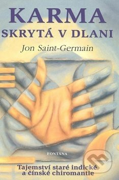 Karma skrytá v dlani (Tajemství staré indické a čínské chiromantie) - kniha z kategorie Astrologie a věštění