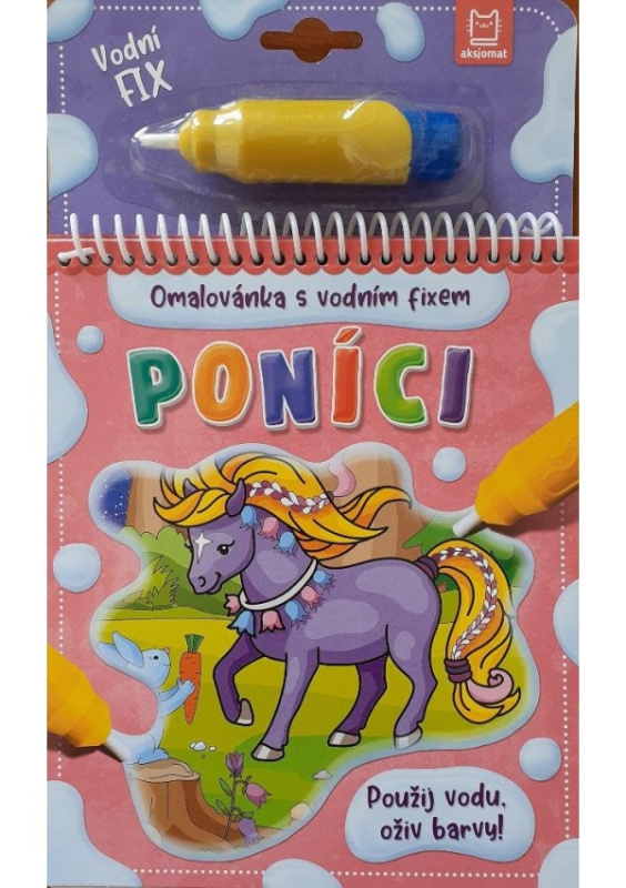 Poníci - Omalovánka s vodním fixem Aksjomat s.r.o.