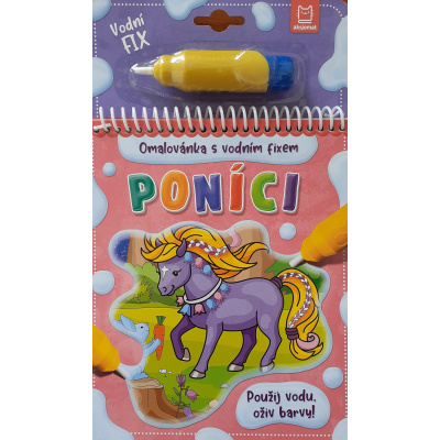 Poníci - Omalovánka s vodním fixem Aksjomat s.r.o.