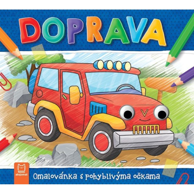 Doprava - Omalovánka s pohyblivýma očkama Aksjomat s.r.o.