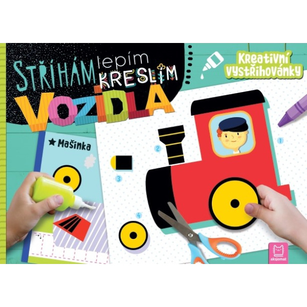 Stříhám, lepím, kreslím Vozidla - Kreativní vystřihovánky Aksjomat s.r.o.