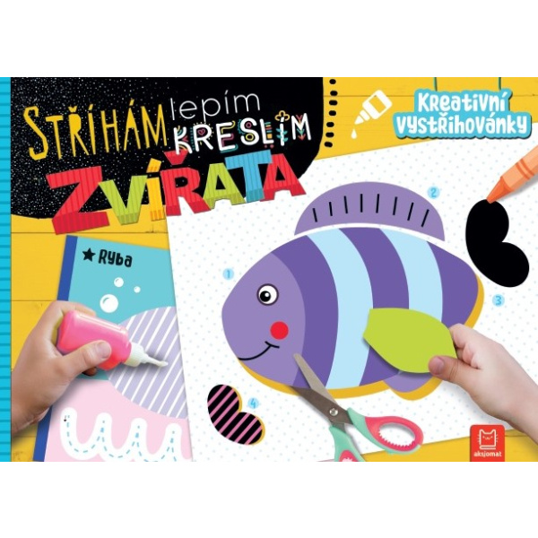 Stříhám, lepím, kreslím Zvířata - Kreativní vystřihovánky Aksjomat s.r.o.