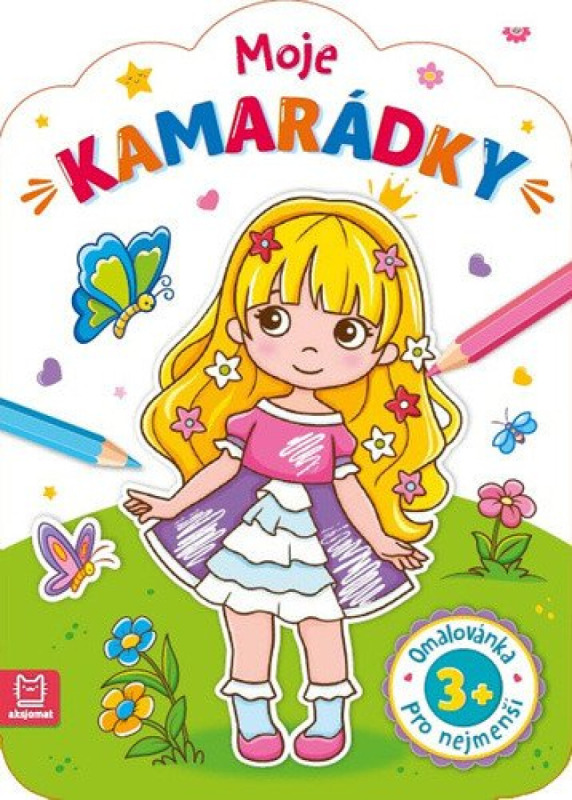 Moje kamarádky - Omalovánka pro nejmenší Aksjomat s.r.o.