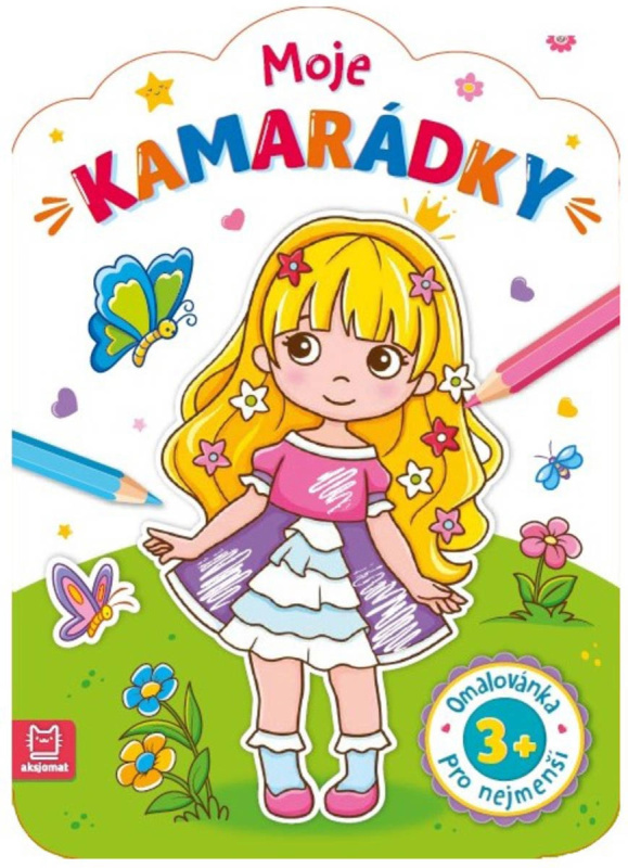 Moje kamarádky - Omalovánka pro nejmenší Aksjomat s.r.o.
