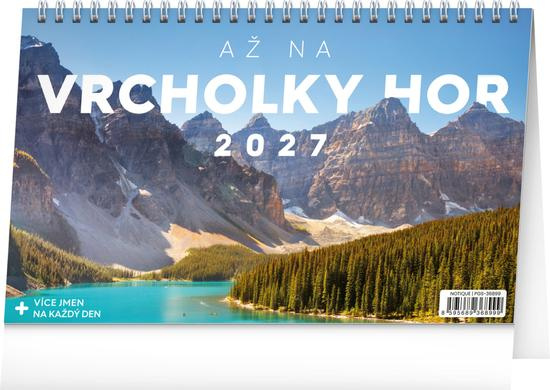 Notique stolní kalendář Až na vrcholky hor 2027