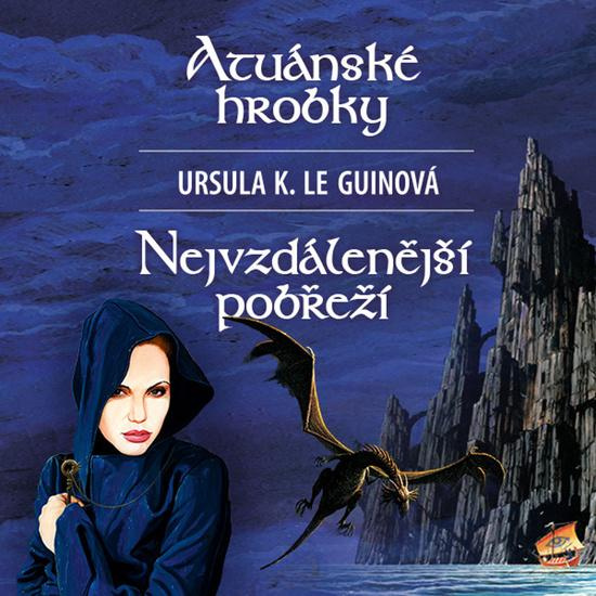 Atuánské hrobky / Nejvzdálenější pobřeží - Ursula K. Le Guinová