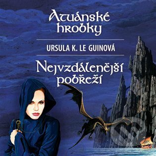 Atuánské hrobky / Nejvzdálenější pobřeží - Ursula K. Le Guinová
