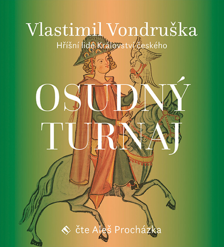 Osudný turnaj - Vlastimil Vondruška