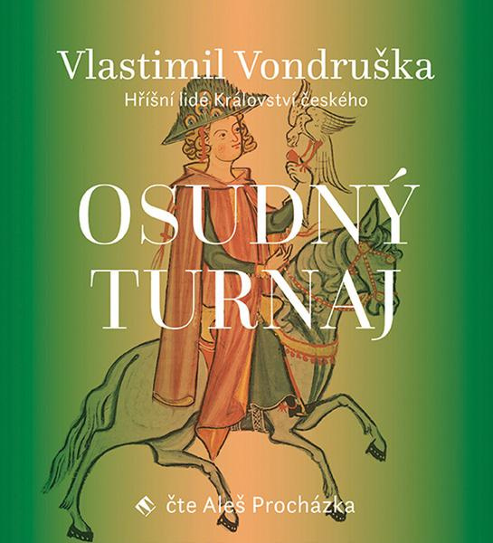 Osudný turnaj - Vlastimil Vondruška