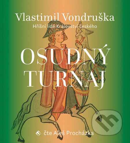 Osudný turnaj - Vlastimil Vondruška