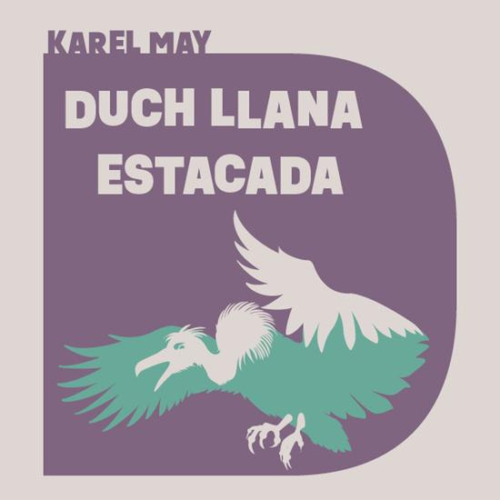 Duch Llana Estacada - Karel May