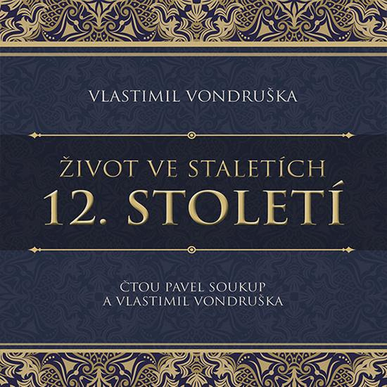 12. století - Vlastimil Vondruška