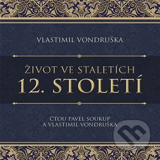 12. století - Vlastimil Vondruška