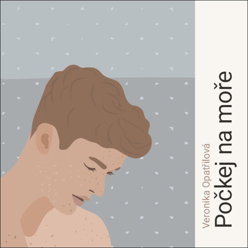 Počkej na moře - Veronika Opatřilová