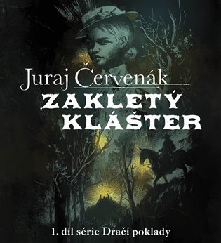 Zakletý klášter - Juraj Červenák