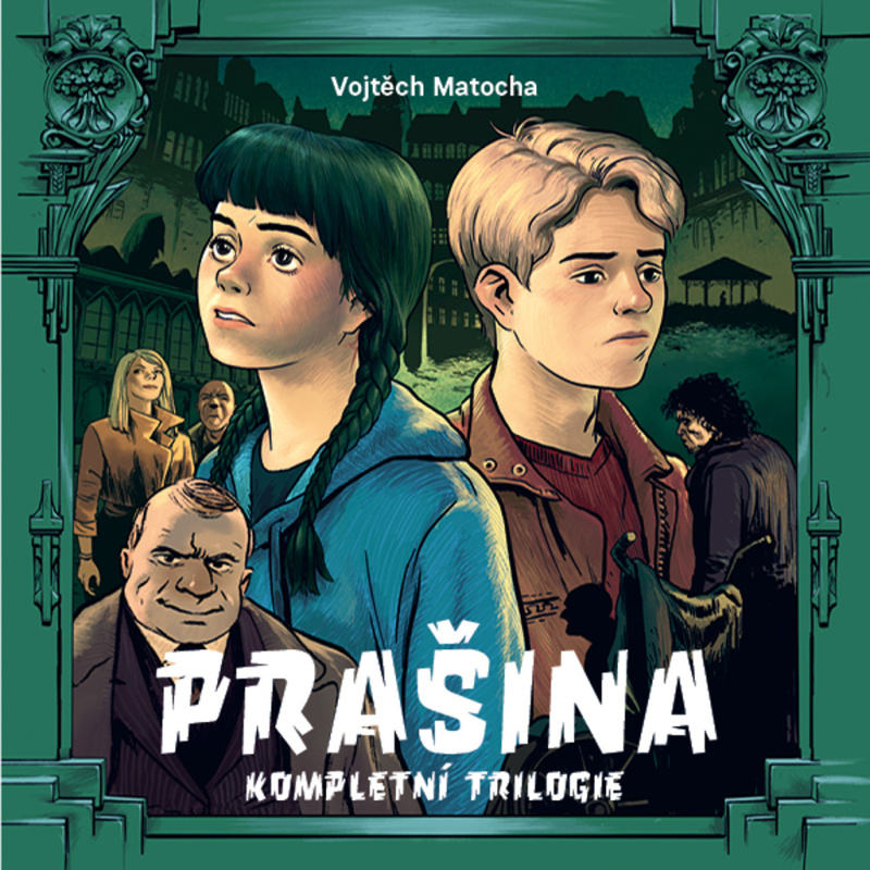 Prašina - kompletní trilogie - Vojtěch Matocha