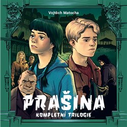 Prašina - kompletní trilogie - Vojtěch Matocha