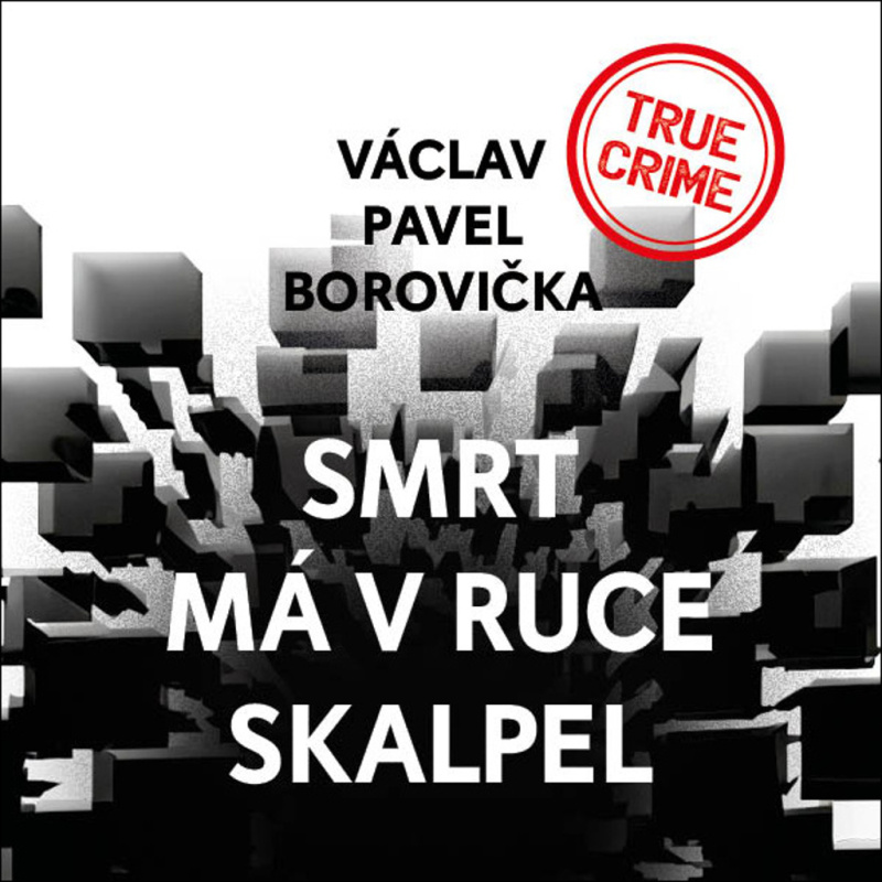 Smrt má v ruce skalpel - Václav Pavel Borovička