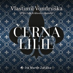 Černá lilie - Vlastimil Vondruška