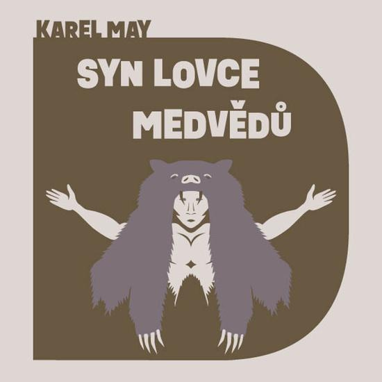 Syn lovce medvědů - Karl May