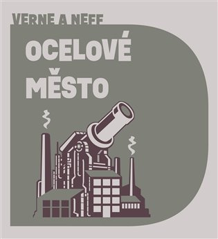 Ocelové město - Jules Verne, Ondřej Neff - audiokniha z kategorie Sci-fi