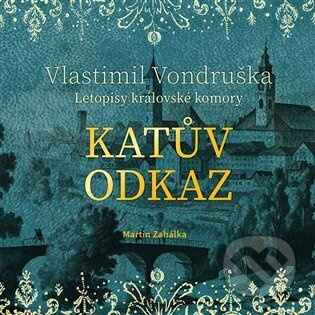 Katův odkaz - Vlastimil Vondruška