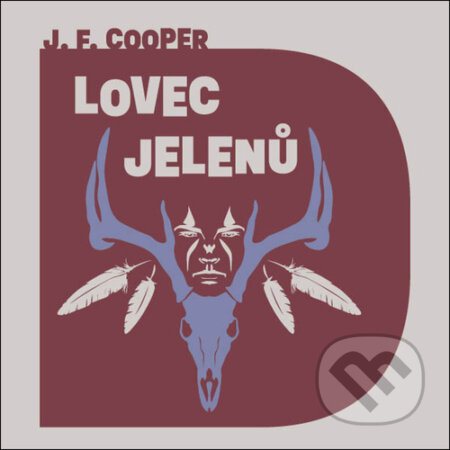 Lovec jelenů - James Fenimore Cooper