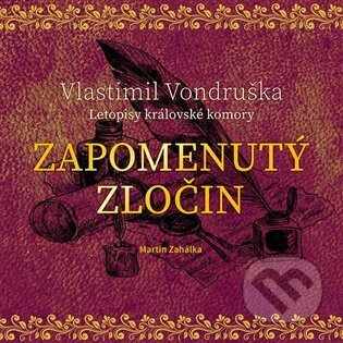 Zapomenutý zločin - Vlastimil Vondruška