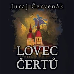 Lovec čertů - Juraj Červenák