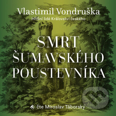 Smrt šumavského poustevníka - Vlastimil Vondruška
