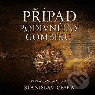 Případ podivného gombíku - Stanislav Češka