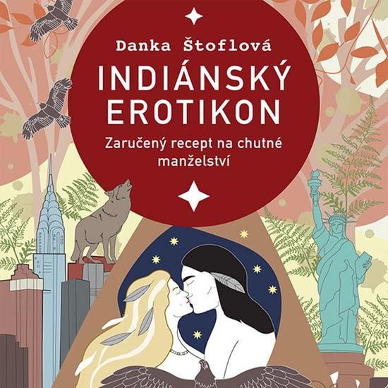 Indiánský erotikon - Danka Štoflová